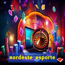 nordeste esporte net vip